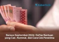 Bansos September 2026: Daftar Bantuan yang Cair, Nominal, dan Cara Cek Penerima