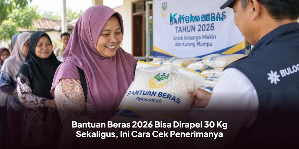 Bantuan Beras 2026 Bisa Dirapel 30 Kg Sekaligus, Ini Cara Cek Penerimanya