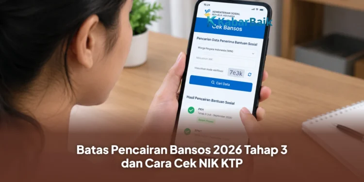 Batas Pencairan Bansos 2026 Tahap 3 dan Cara Cek NIK KTP