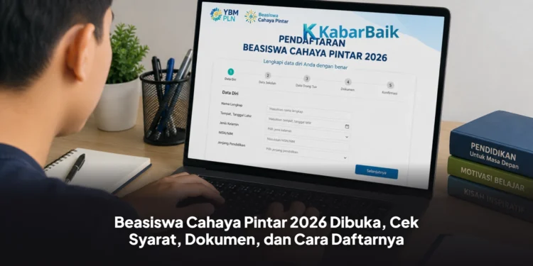 Beasiswa Cahaya Pintar 2026 Dibuka, Cek Syarat, Dokumen, dan Cara Daftarnya