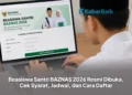 Beasiswa Santri BAZNAS 2026 Resmi Dibuka, Cek Syarat, Jadwal, dan Cara Daftar