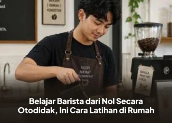 Belajar Barista dari Nol Secara Otodidak, Ini Cara Latihan di Rumah
