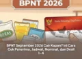 BPNT September 2026 Cair Kapan? Ini Cara Cek Penerima, Jadwal, Nominal, dan Desil 1-4