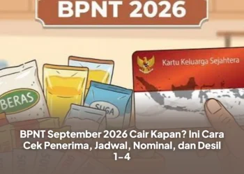 BPNT September 2026 Cair Kapan? Ini Cara Cek Penerima, Jadwal, Nominal, dan Desil 1-4