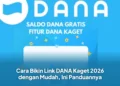 Cara Bikin Link DANA Kaget 2026 dengan Mudah, Ini Panduannya