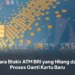 Cara Blokir ATM BRI yang Hilang dan Proses Ganti Kartu Baru