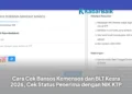 Cara Cek Bansos Kemensos dan BLT Kesra 2026, Cek Status Penerima dengan NIK KTP