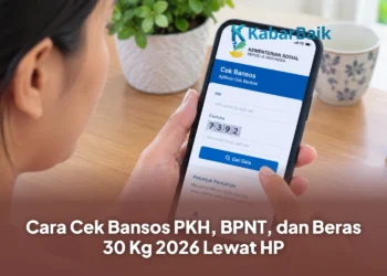 Cara Cek Bansos PKH, BPNT, dan Beras 30 Kg 2026 Lewat HP