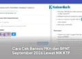 Cara Cek Bansos PKH dan BPNT September 2026 Lewat NIK KTP