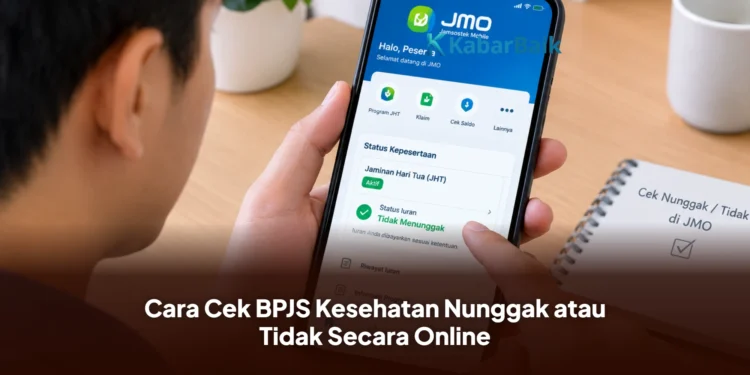 Cara Cek BPJS Kesehatan Nunggak atau Tidak Secara Online
