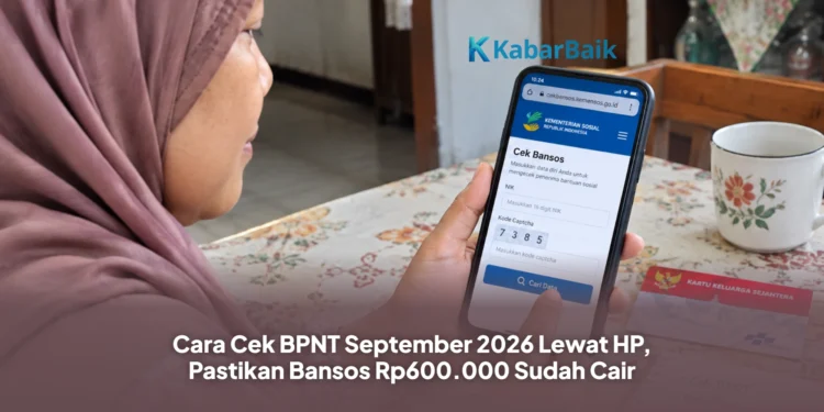 Cara Cek BPNT September 2026 Lewat HP, Pastikan Bansos Rp600.000 Sudah Cair