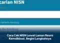 Cara Cek NISN Lewat Laman Resmi Kemdikbud, Begini Langkahnya