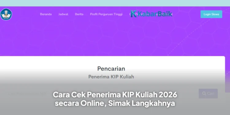Cara Cek Penerima KIP Kuliah 2026 secara Online, Simak Langkahnya