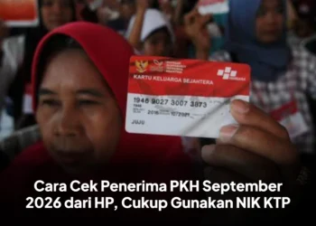 Cara Cek Penerima PKH September 2026 dari HP, Cukup Gunakan NIK KTP