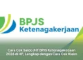 Cara Cek Saldo JHT BPJS Ketenagakerjaan 2026 di HP, Lengkap dengan Cara Cek Klaim
