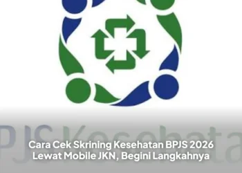 Cara Cek Skrining Kesehatan BPJS 2026 Lewat Mobile JKN, Begini Langkahnya