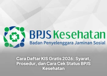 Cara Daftar KIS Gratis 2026: Syarat, Prosedur, dan Cara Cek Status BPJS Kesehatan