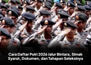 Cara Daftar Polri 2026 Jalur Bintara, Simak Syarat, Dokumen, dan Tahapan Seleksinya