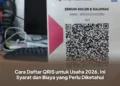 Cara Daftar QRIS untuk Usaha 2026, Ini Syarat dan Biaya yang Perlu Diketahui