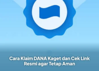 Cara Klaim DANA Kaget dan Cek Link Resmi agar Tetap Aman