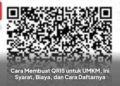 Cara Membuat QRIS untuk UMKM, Ini Syarat, Biaya, dan Cara Daftarnya