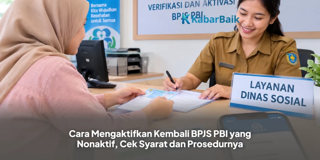 Cara Mengaktifkan Kembali BPJS PBI yang Nonaktif, Cek Syarat dan Prosedurnya