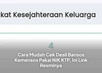 Cara Mudah Cek Desil Bansos Kemensos Pakai NIK KTP, Ini Link Resminya