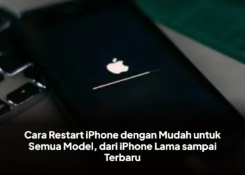 Cara Restart iPhone dengan Mudah untuk Semua Model, dari iPhone Lama sampai Terbaru