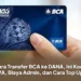 Cara Transfer BCA ke DANA, Ini Kode VA, Biaya Admin, dan Cara Top Up