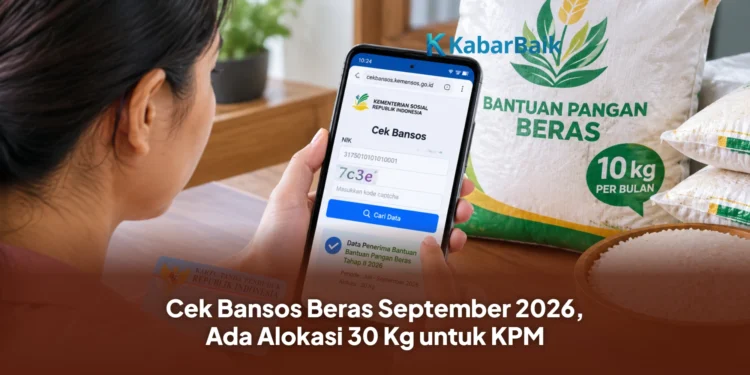 Cek Bansos Beras September 2026, Ada Alokasi 30 Kg untuk KPM