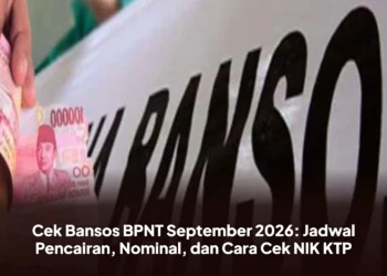 Cek Bansos BPNT September 2026: Jadwal Pencairan, Nominal, dan Cara Cek NIK KTP