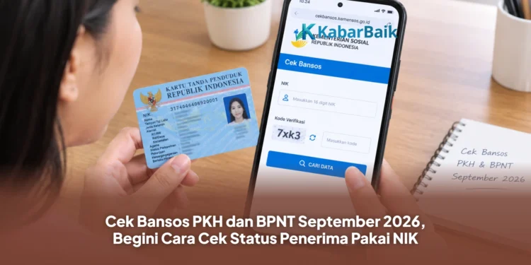 Cek Bansos PKH dan BPNT September 2026, Begini Cara Cek Status Penerima Pakai NIK