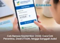 Cek Bansos September 2026: Cara Cek Penerima, Desil DTSEN, hingga Sanggah Judol