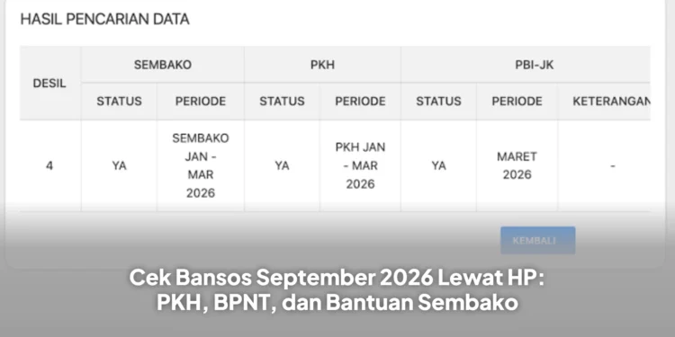 Cek Bansos September 2026 Lewat HP: PKH, BPNT, dan Bantuan Sembako