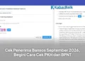 Cek Penerima Bansos September 2026, Begini Cara Cek PKH dan BPNT