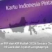 Daftar PIP dan KIP Kuliah 2026 Secara Online, Ini Cara dan Syarat Lengkapnya