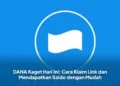 DANA Kaget Hari Ini: Cara Klaim Link dan Mendapatkan Saldo dengan Mudah