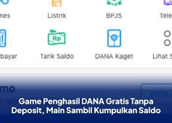 Game Penghasil DANA Gratis Tanpa Deposit, Main Sambil Kumpulkan Saldo
