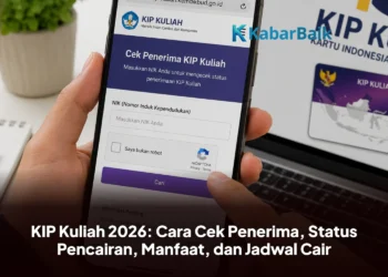 KIP Kuliah 2026: Cara Cek Penerima, Status Pencairan, Manfaat, dan Jadwal Cair