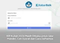 KIP Kuliah 2026 Masih Dibuka untuk Jalur Mandiri, Cek Syarat dan Cara Daftarnya