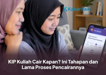 KIP Kuliah Cair Kapan? Ini Tahapan dan Lama Proses Pencairannya