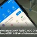 Klaim Saldo DANA Rp150.000 Gratis Tanpa KTP, Ini Fakta Sebenarnya