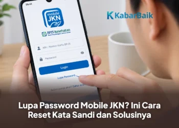 Lupa Password Mobile JKN? Ini Cara Reset Kata Sandi dan Solusinya