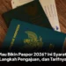 Mau Bikin Paspor 2026? Ini Syarat, Langkah Pengajuan, dan Tarifnya