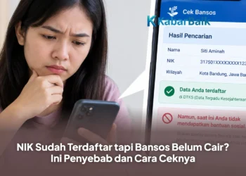 NIK Sudah Terdaftar tapi Bansos Belum Cair? Ini Penyebab dan Cara Ceknya