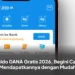 Saldo DANA Gratis 2026, Begini Cara Mendapatkannya dengan Mudah