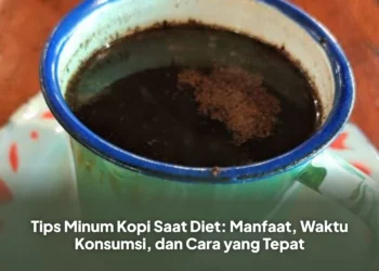 Tips Minum Kopi Saat Diet: Manfaat, Waktu Konsumsi, dan Cara yang Tepat