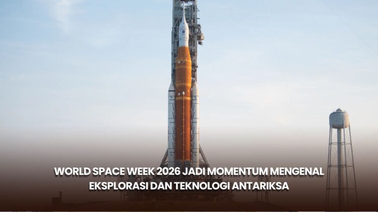 World Space Week 2026 Jadi Momentum Mengenal Eksplorasi dan Teknologi Antariksa