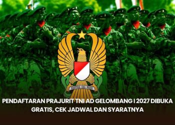 Pendaftaran Prajurit TNI AD Gelombang I 2027 Dibuka Gratis, Cek Jadwal dan Syaratnya