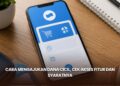 Cara Mengajukan DANA Cicil, Cek Akses Fitur dan Syaratnya